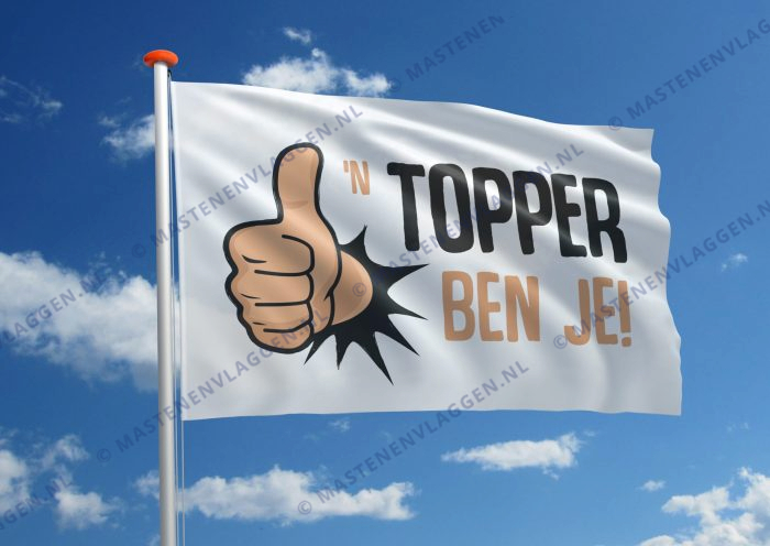 Complimentvlag: ''n Topper ben je!'